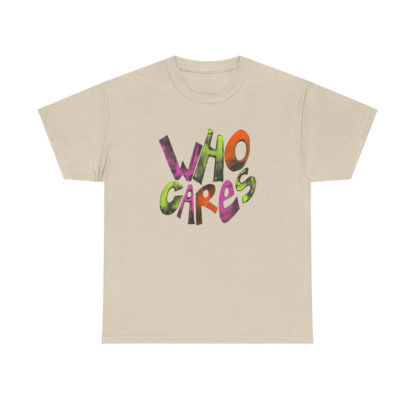 Who Cares Graphic T-Shirt Unisex Heavy Cotton Tee
