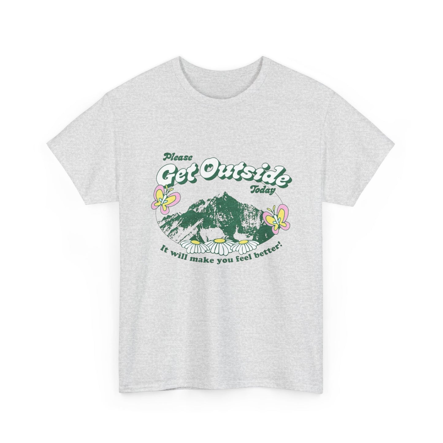 Get Outside Today T-Shirt NEW Gift Unisex Heavy Cotton Tee