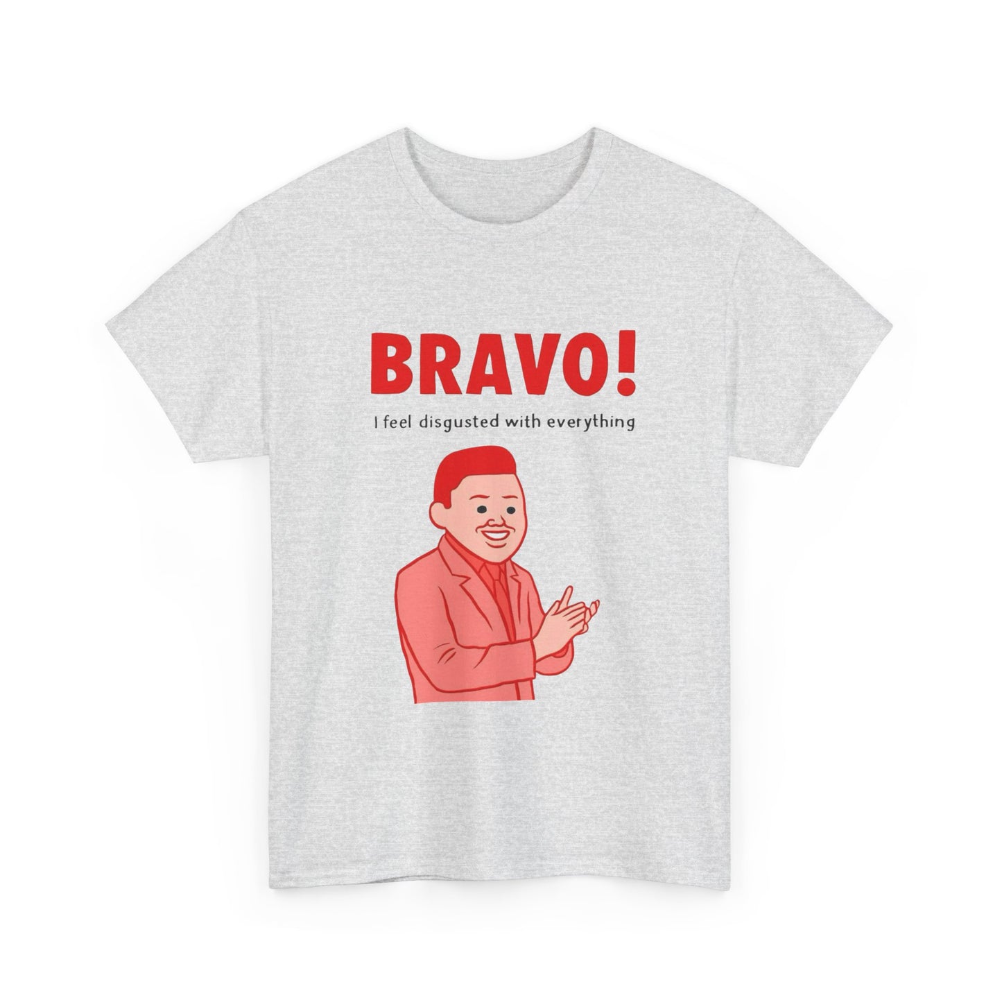 Bravo I Feel Disgusted By Everything Graphic T Shirt NEW ADULT TEE VINTAGE