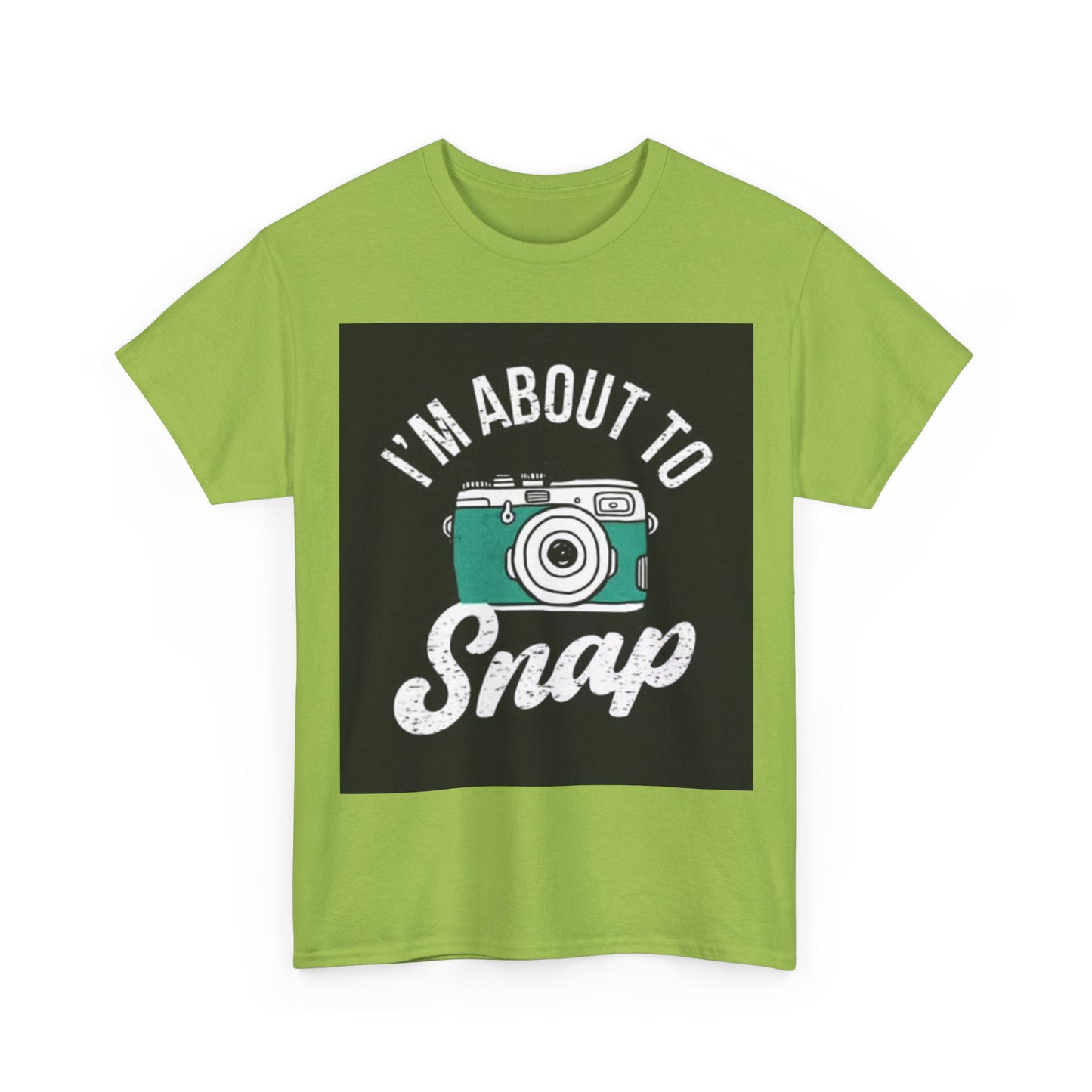Im About To Snap Photographer Shirt Funny Camera Graphic Unisex Heavy Cotton Tee