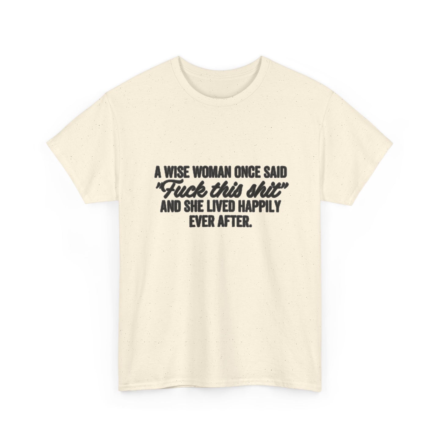 A Wise Women Funny Jokes Mom Graphic T Shirt NEW Unisex Heavy Cotton Tee