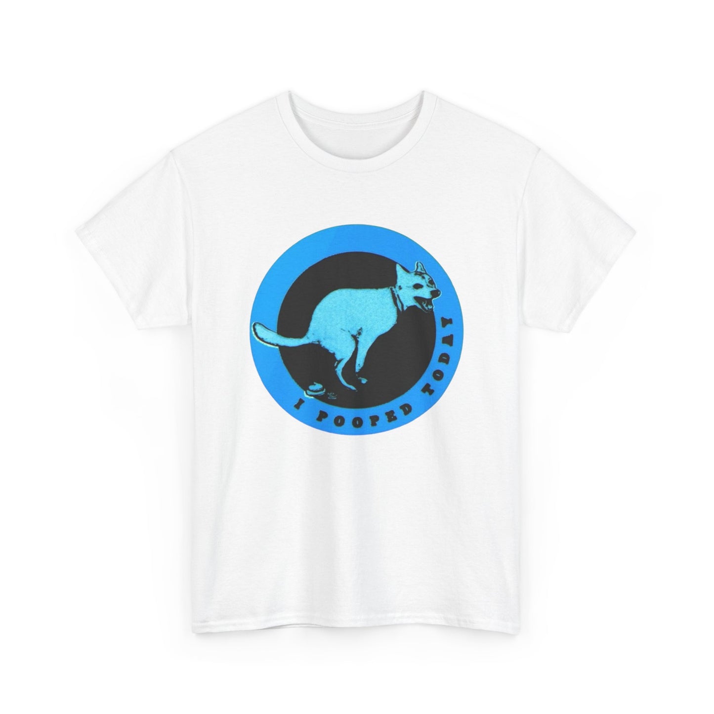 I Pooped Today Funny Graphic T Shirt Unisex Heavy Cotton Tee