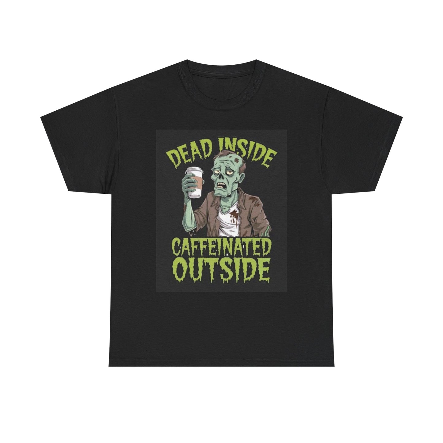 Dead Inside Caffeinated Outside Graphic T Shirt Vintage Funny Retro Heavy Cotton