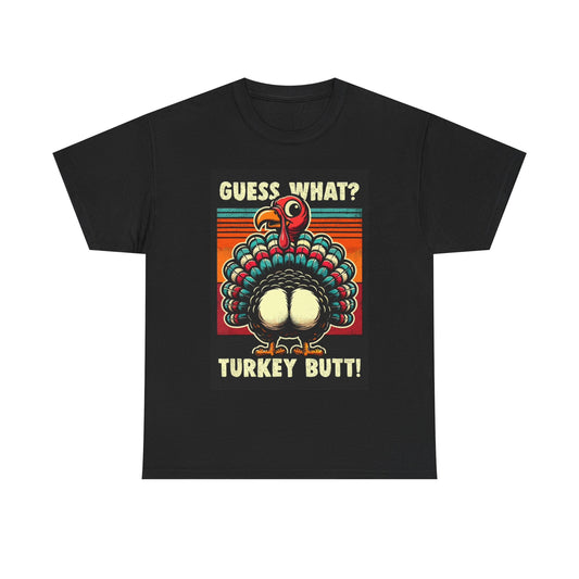 Turkey Butt Tshirt Funny ThanksGiving Fall Comedy Unisex Heavy Cotton Tee