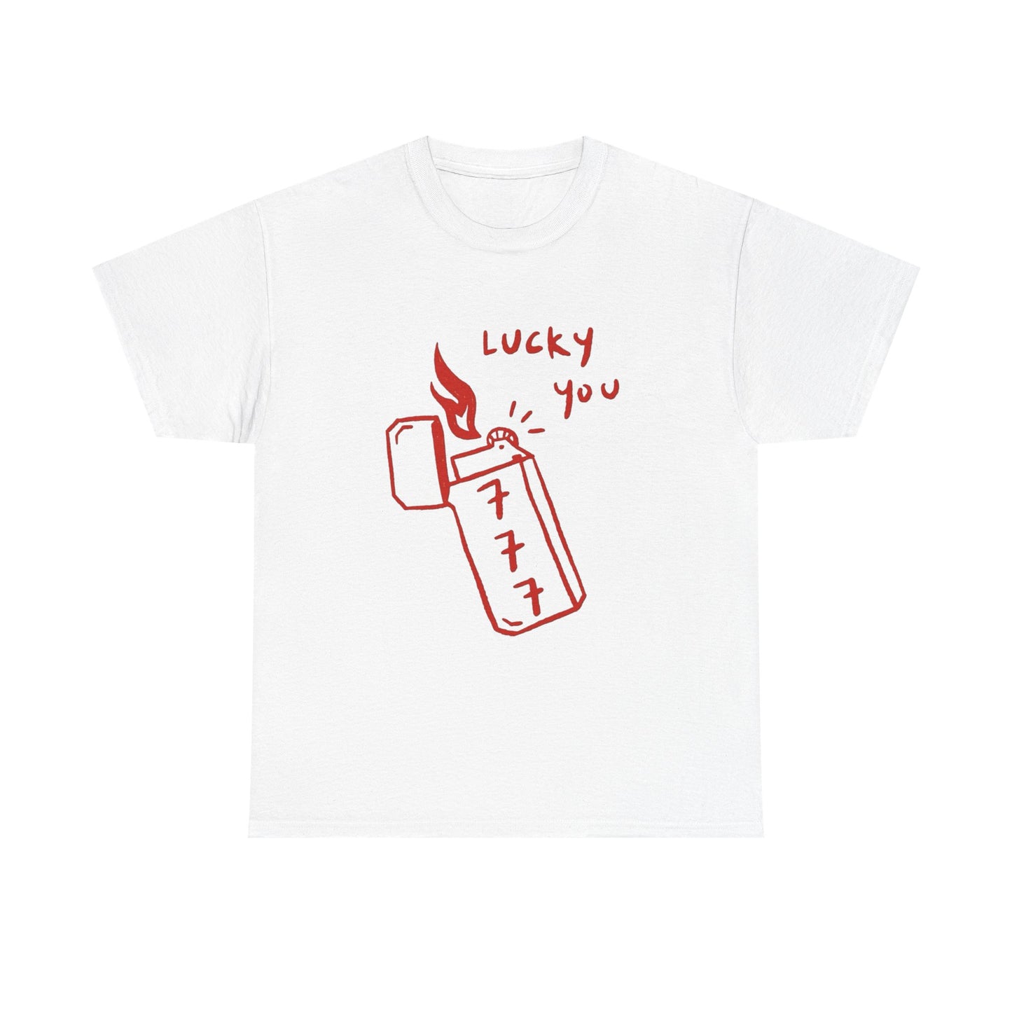 Lucky You Lighter Graphic T Shirt Unisex Cotton Tee - New Gift - Tee