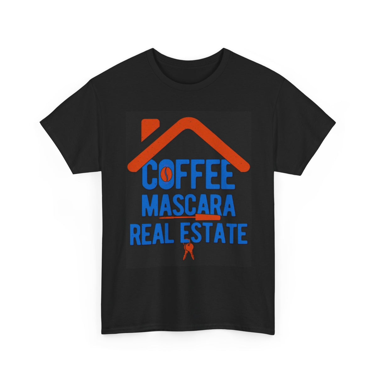 Coffee Mascara Real Estate Graphic T Shirt Realtor Funny Unisex Heavy Cotton Tee