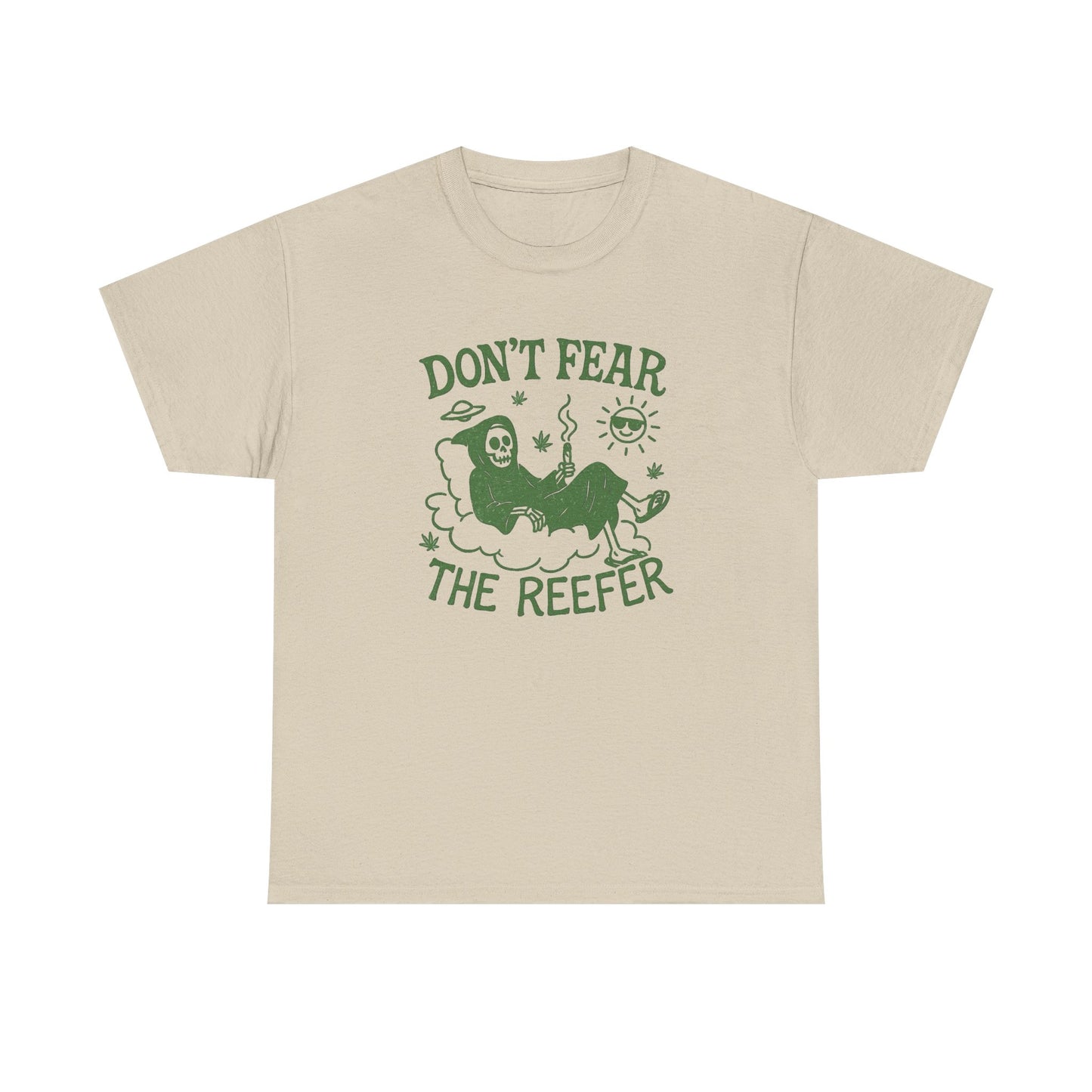 Don't Fear The Reefer Graphic T Shirt NEW Unisex Heavy Cotton Tee