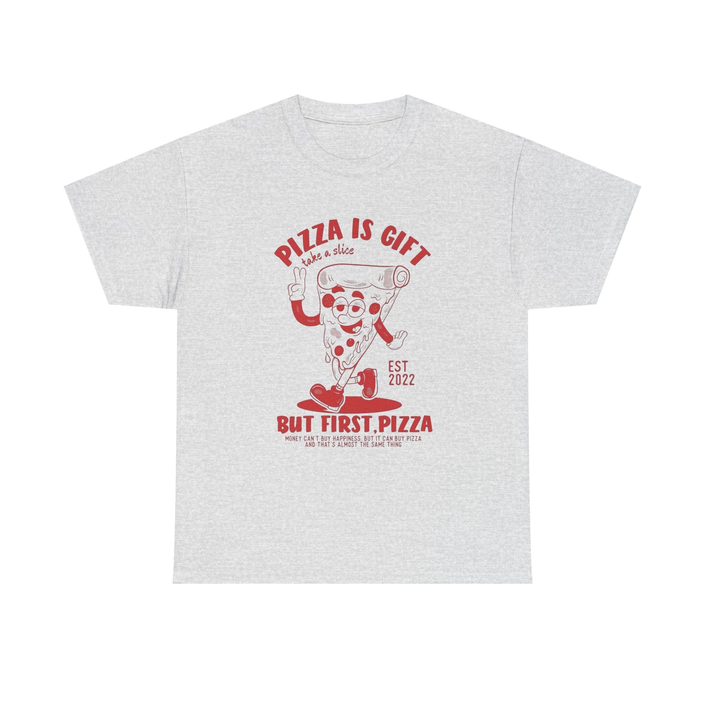 Pizza Is A Gift Grab A Slice T Shirt Unisex Heavy Cotton Tee