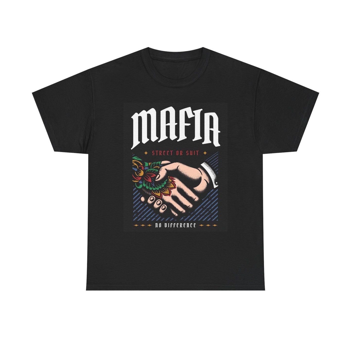 Mafia Street Or Suit Graphic T Shirt Street Wear Apparel Unisex Heavy Cotton Tee