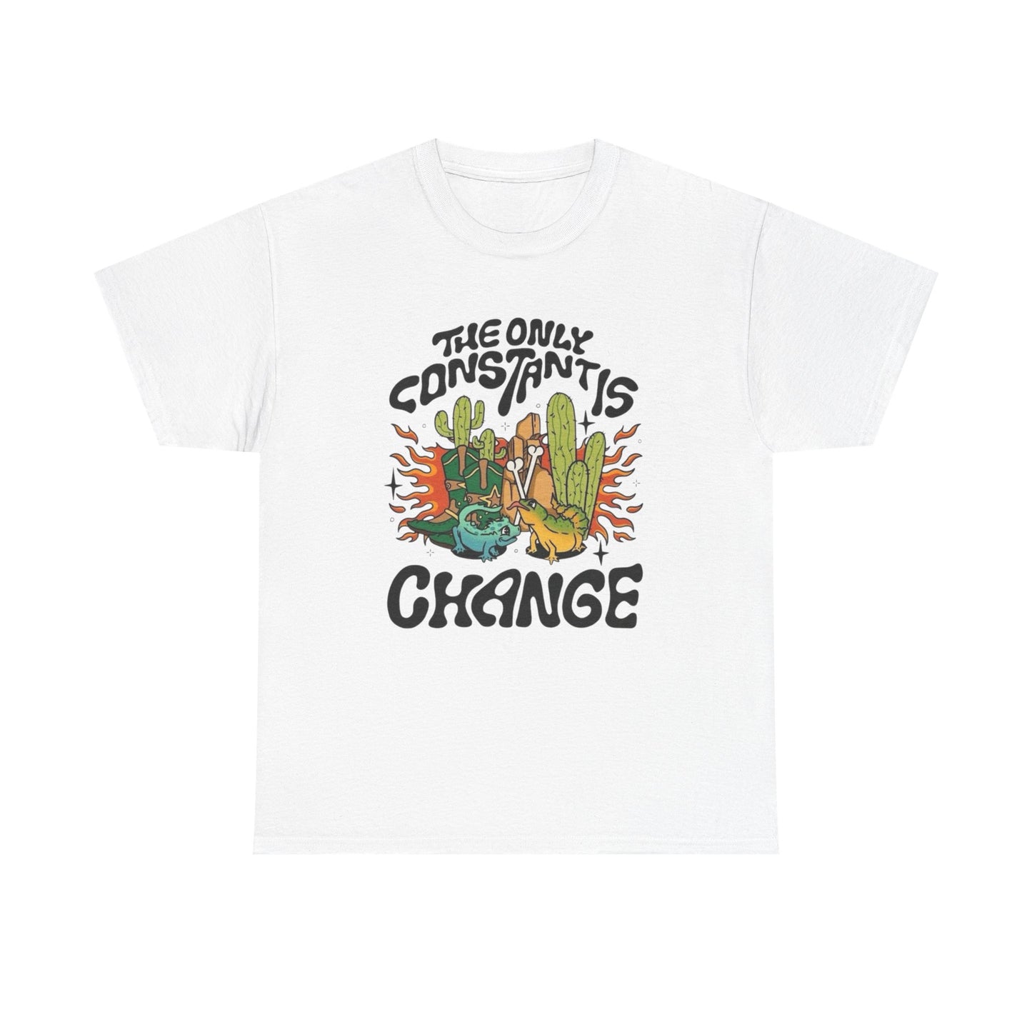 The Only Constants Change Graphic T Shirt Unisex Heavy Cotton Tee
