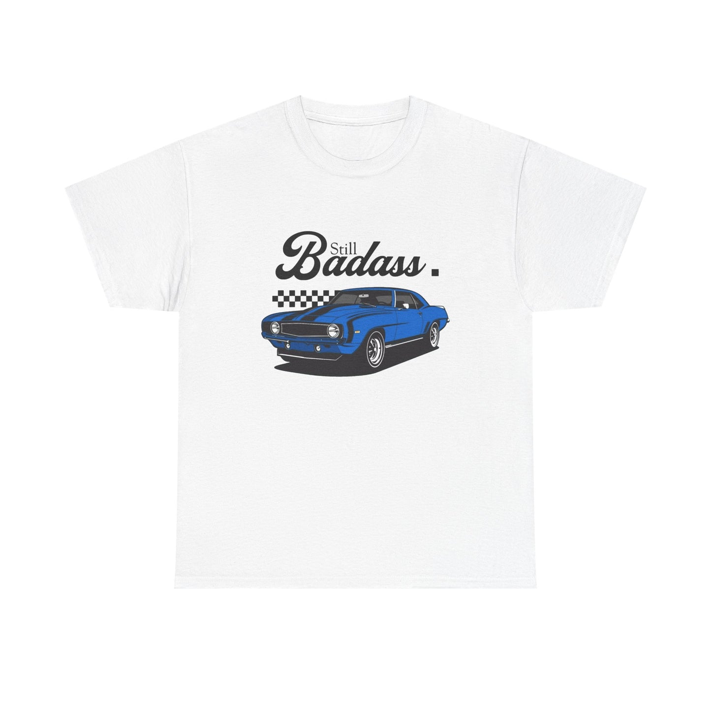 Still Badass Camaro Muscle Car Graphic T Shirt Unisex Heavy Cotton Tee