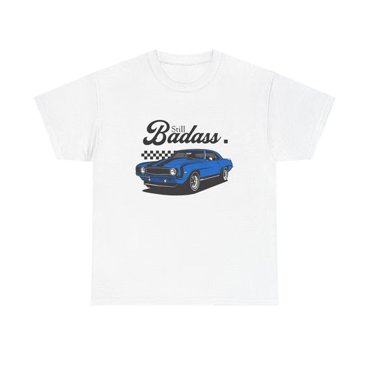 Still Badass Camaro Muscle Car Graphic T Shirt Unisex Heavy Cotton Tee