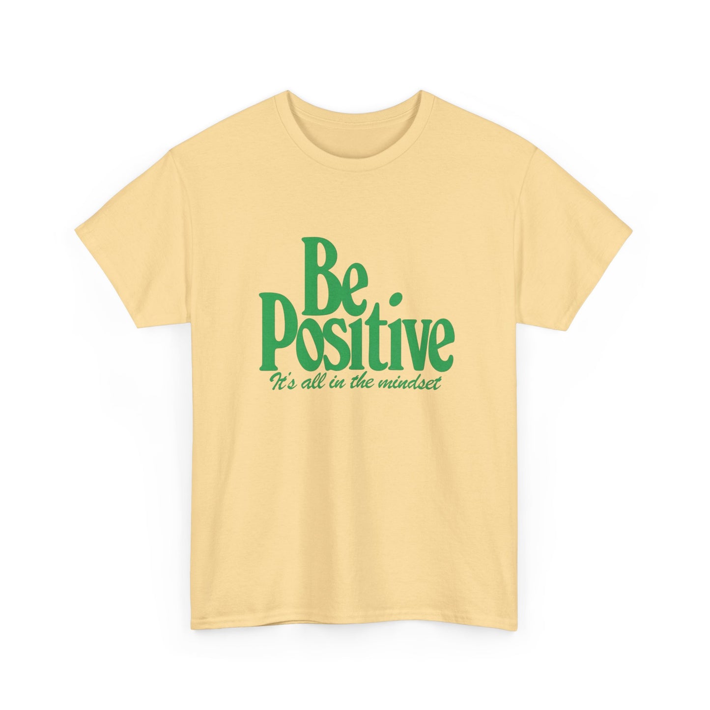 Be Positive Its All In The Mindset Graphic T Shirt NEW ADULT Tee