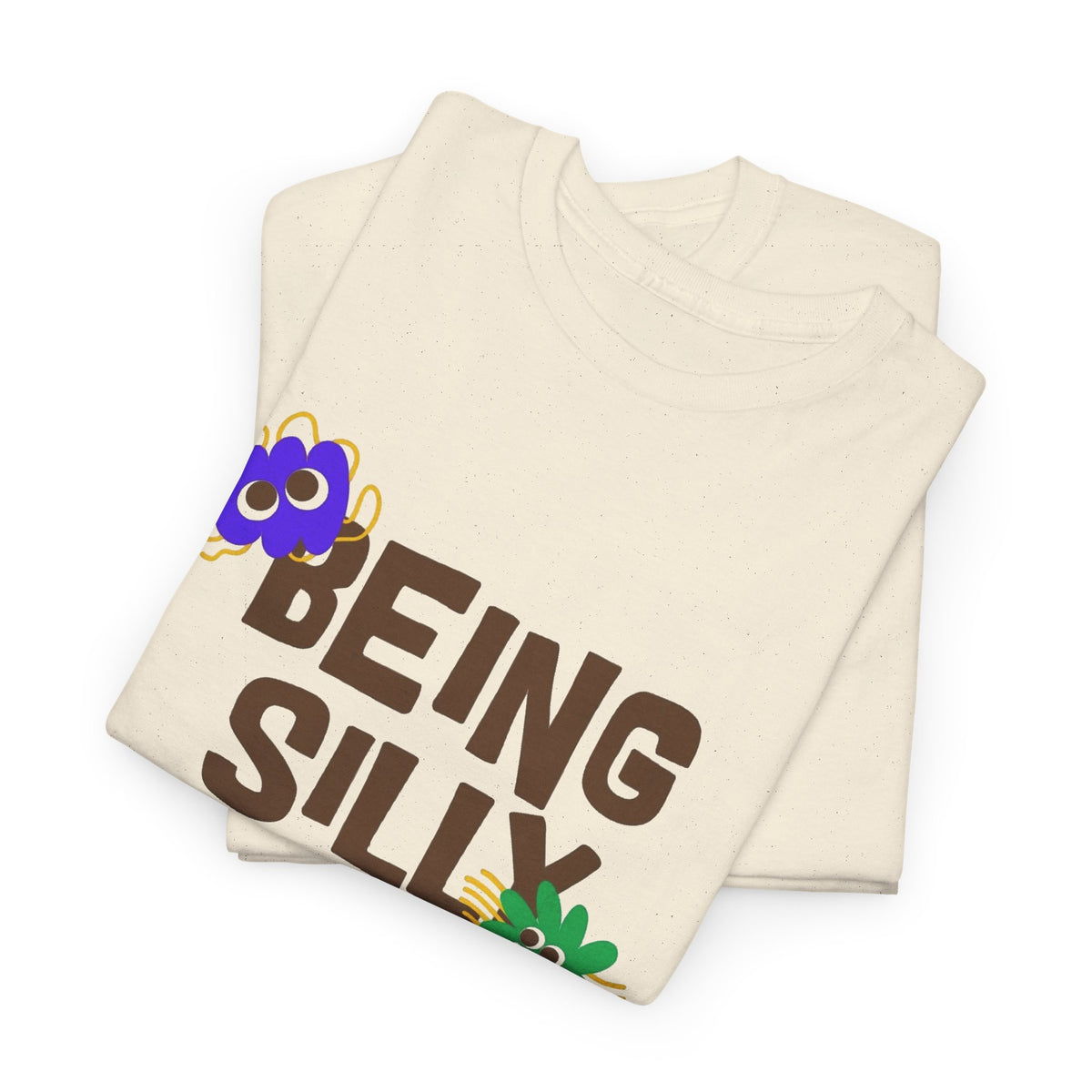 Being Silly Is Serious Business Graphic T Shirt Men's Heavy Cotton Tee