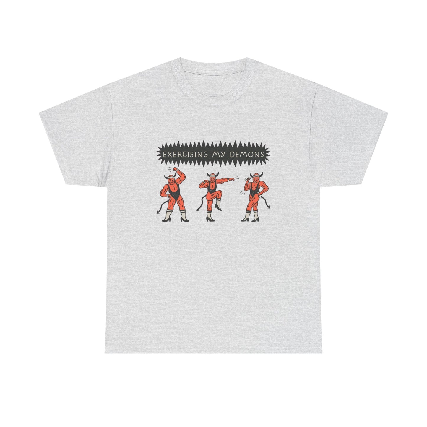 Exercising My Demons Funny Graphic T Shirt NEW ADULT TEE VINTAGE