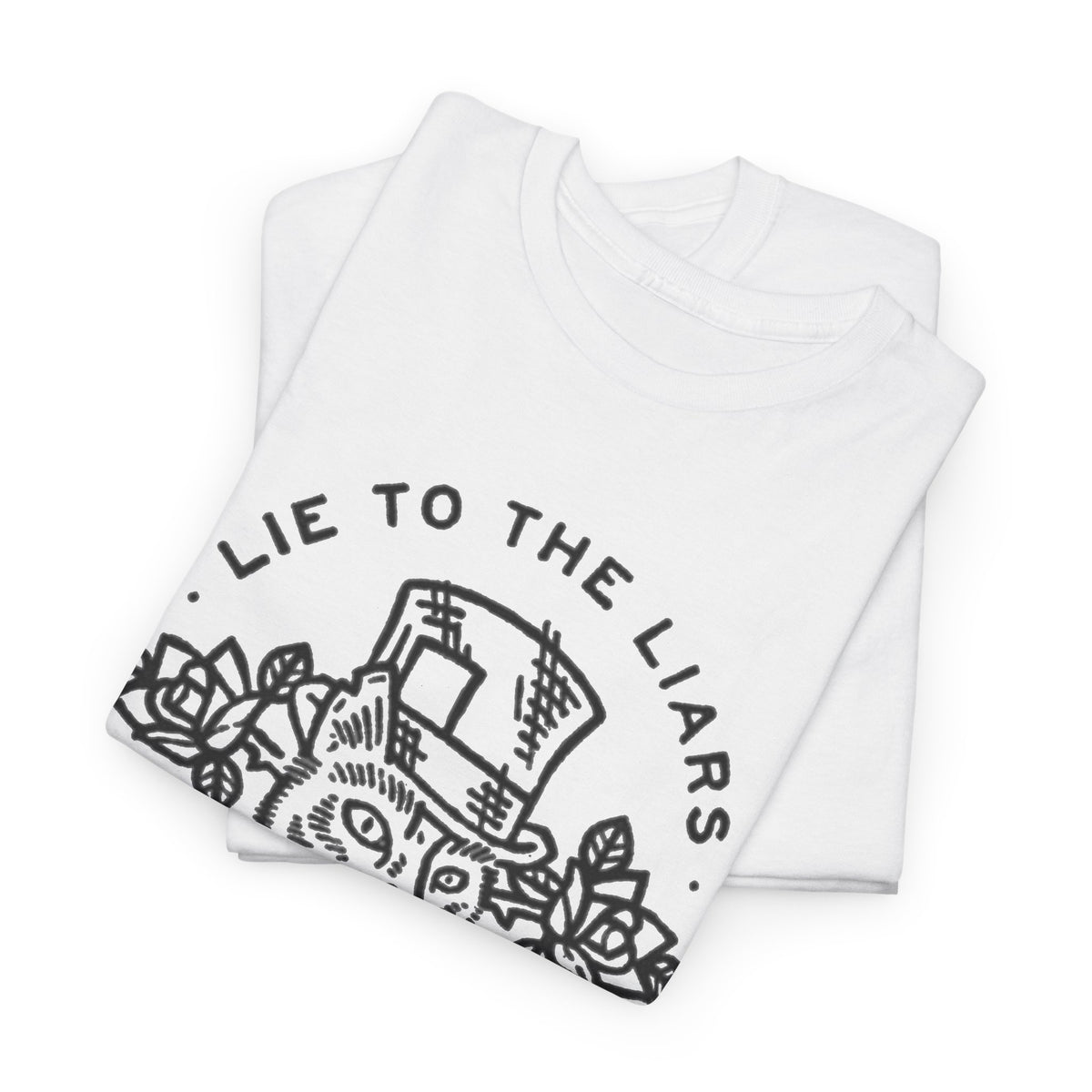 “Lie to the Liar, Steal from the Thieves” Graphic T-Shirt Men's Tee