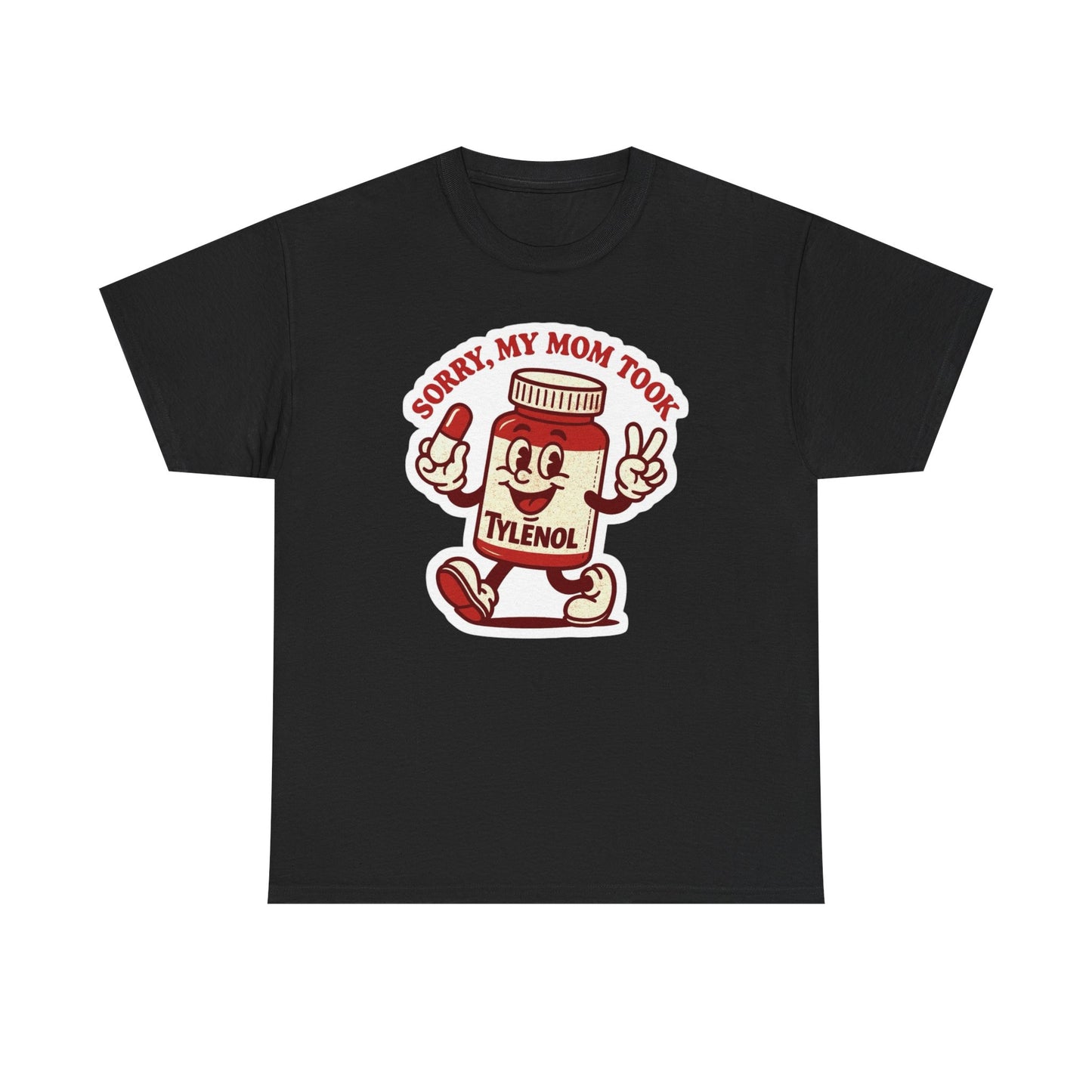 Funny Tylenol Jokes Graphic T Shirt NEW ADULT TEE VINTAGE