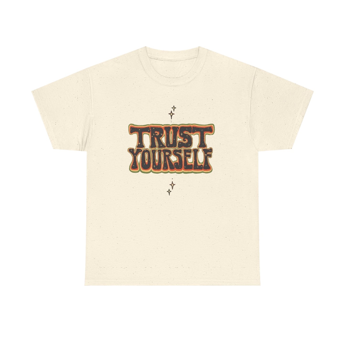 Trust Yourself Graphic T Shirt NEW Unisex Heavy Cotton Tee