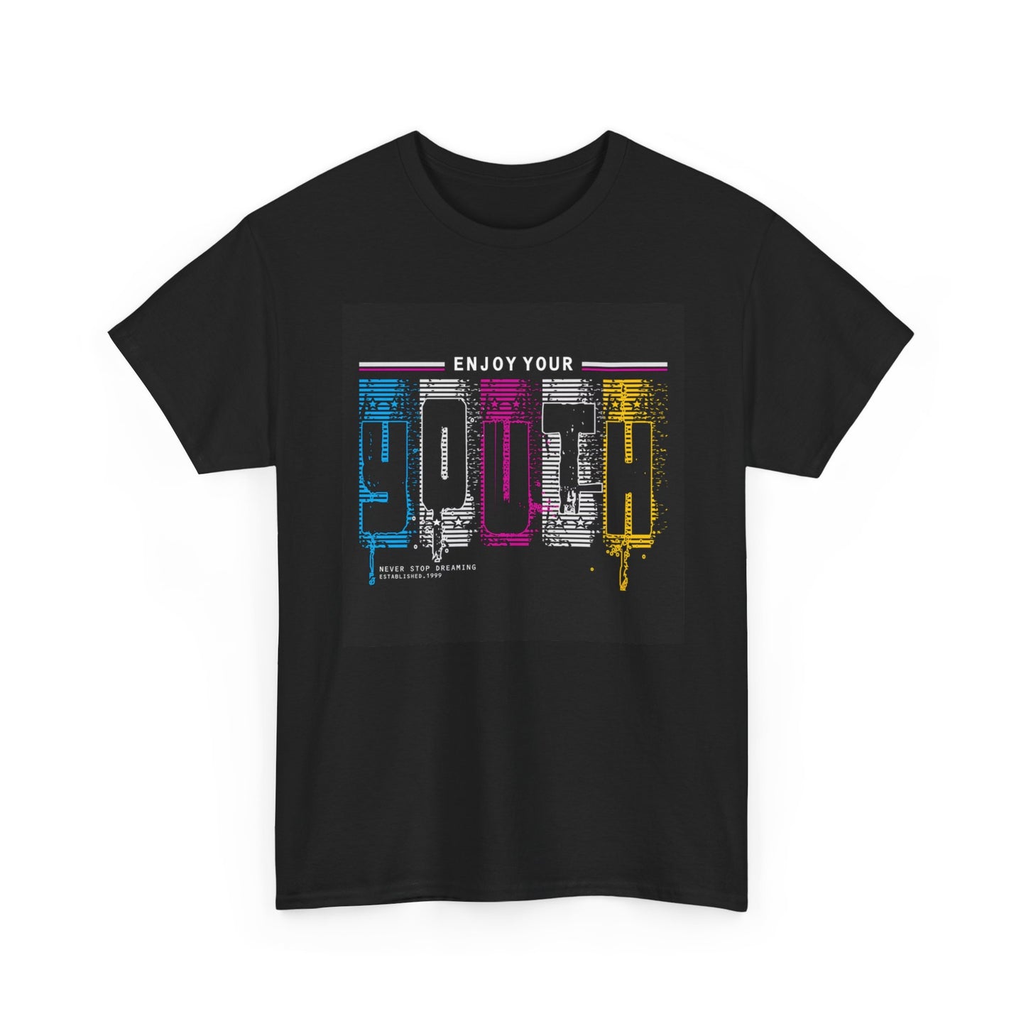 Enjoy Your Youth T Shirt Unisex Heavy Cotton Tee