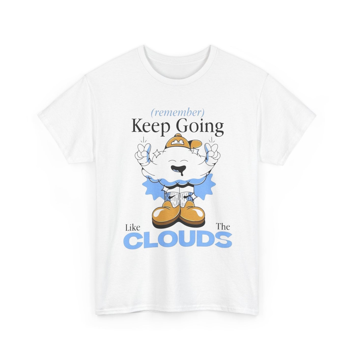 Keep Going Graphic T Shirt Unisex Heavy Cotton Tee