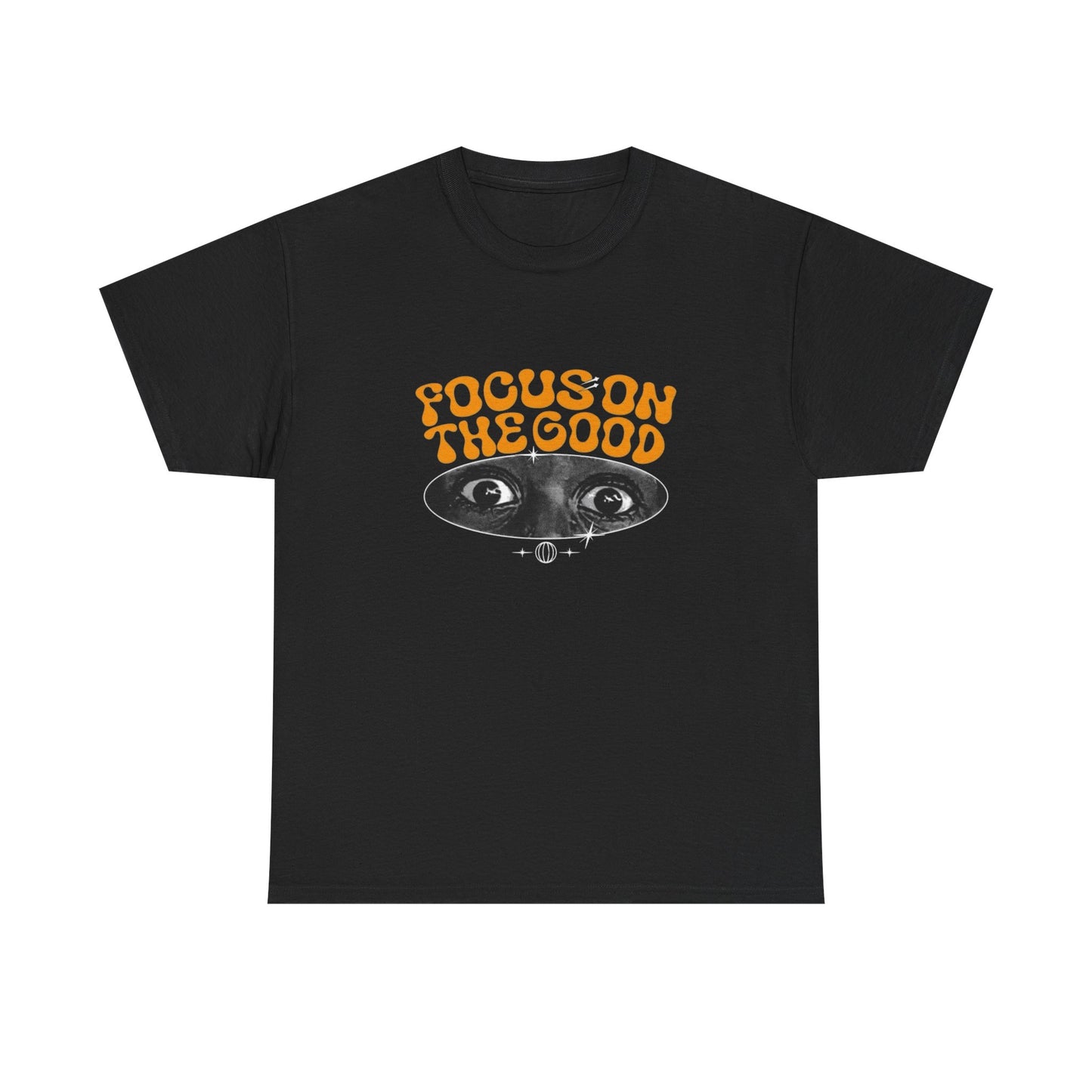 Focus On The Good Graphic T Shirt ADULT NEW Heavy Cotton Tee