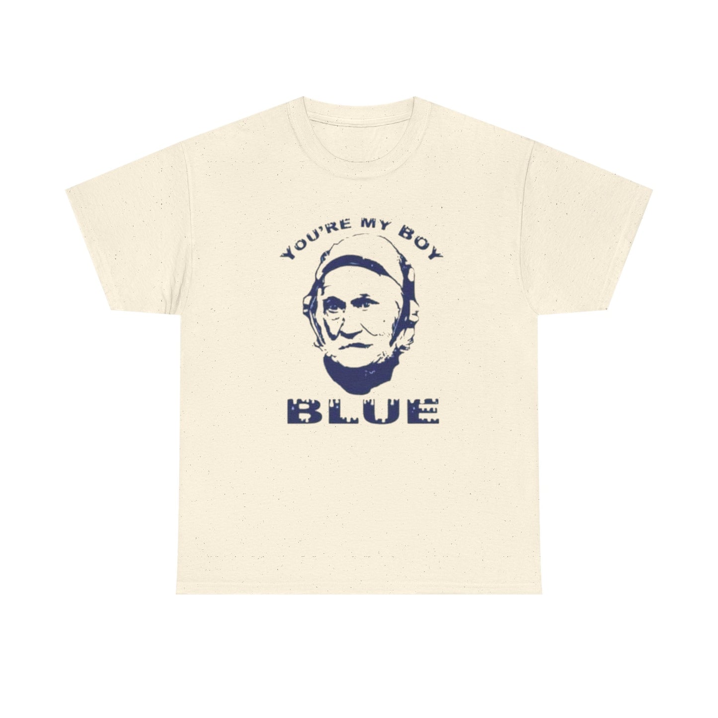Your My Boy Blue Old School Graphic T Shirt S-5XL NEW Unisex Heavy Cotton Tee