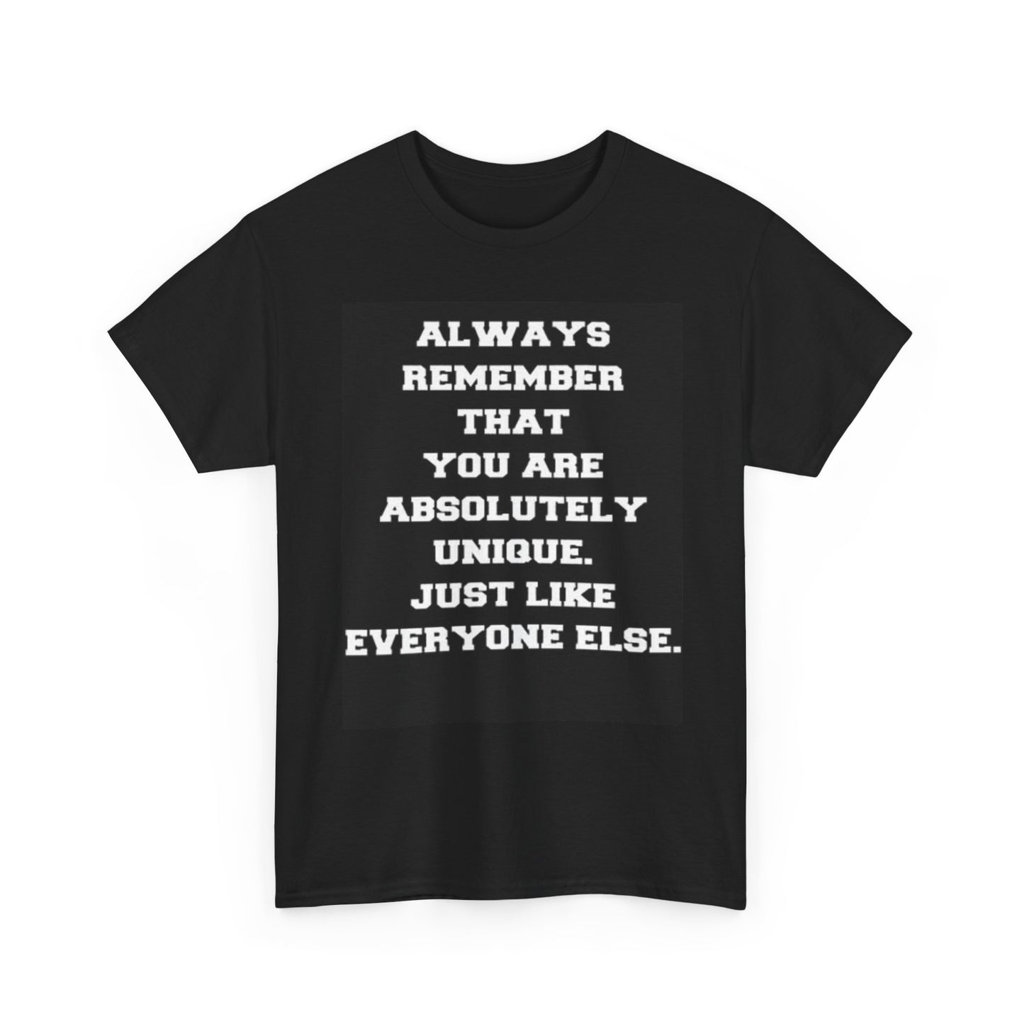 Completely Unique Graphic T Shirt Funny Jokes Rare Vintage Unisex Funny