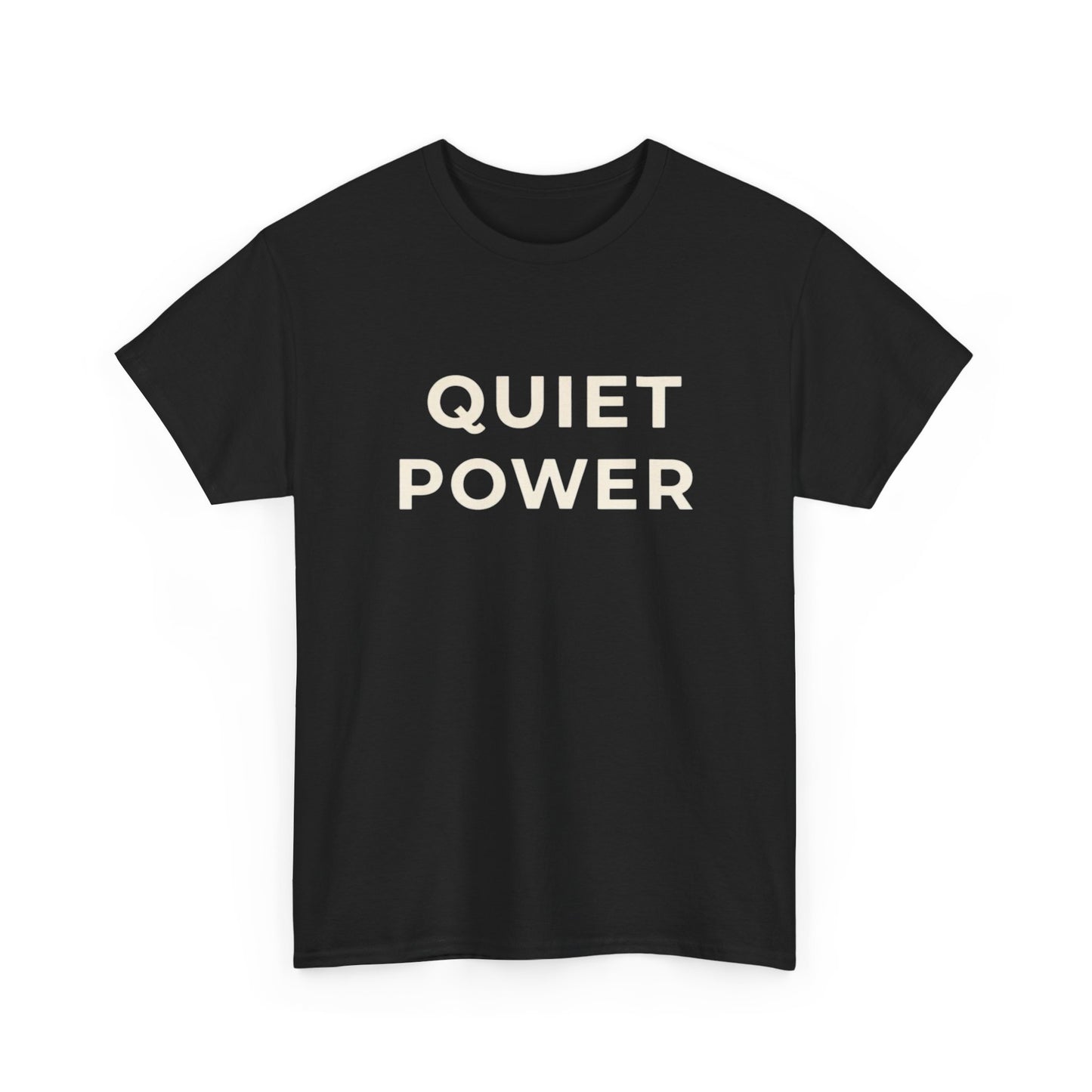 Quiet Power Graphic T Shirt NEW ADULT TEE Cotton