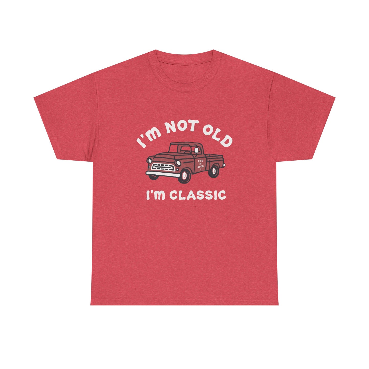I'm Not Old I'm Classic Pick Up Truck Graphic T Shirt NEW ADULT