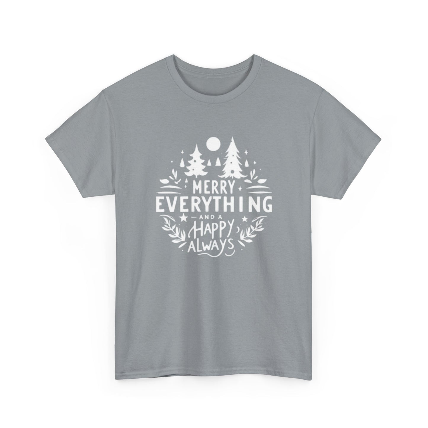 Merry Everything Holidays Graphic T Shirt NEW Adult Tee