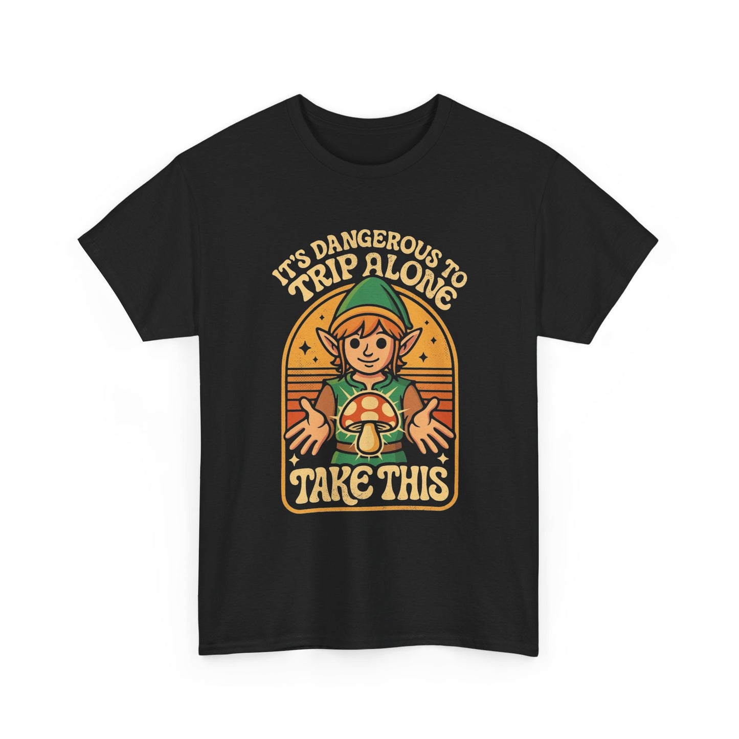 Its Dangerous To Trip Alone Graphic T Shirt NEW ADULT TEE VINTAGE