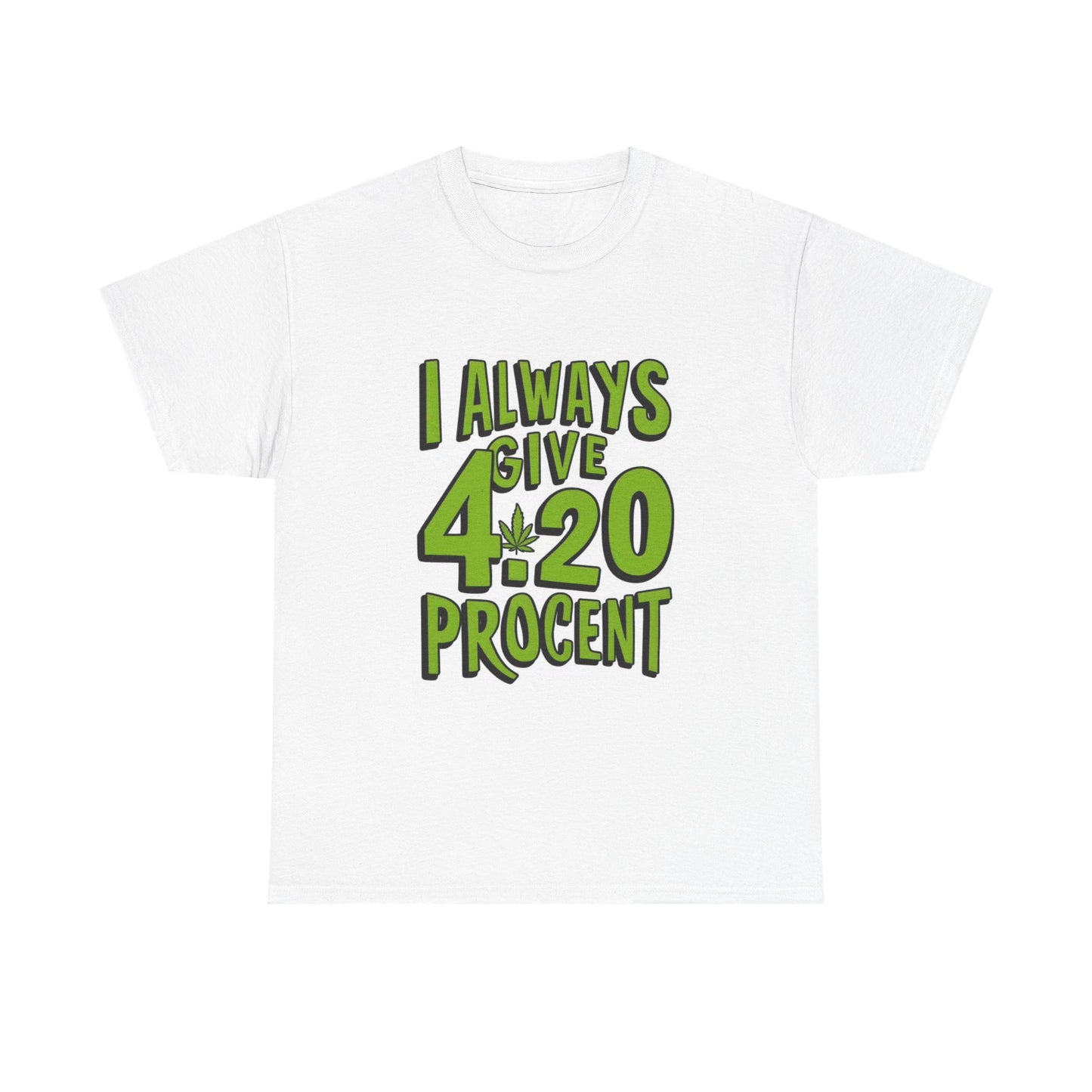 420 Percent Tshirt Funny graphic tee Retro lettering weed Unisex Heavy Cotton