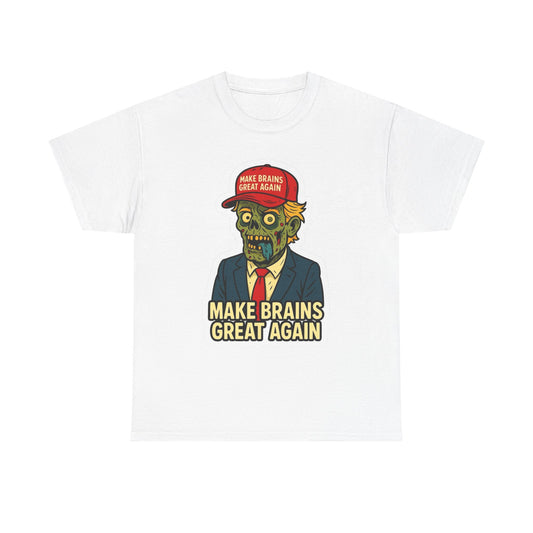 Make Brains Great Again Graphic T Shirt NEW Adult Cotton