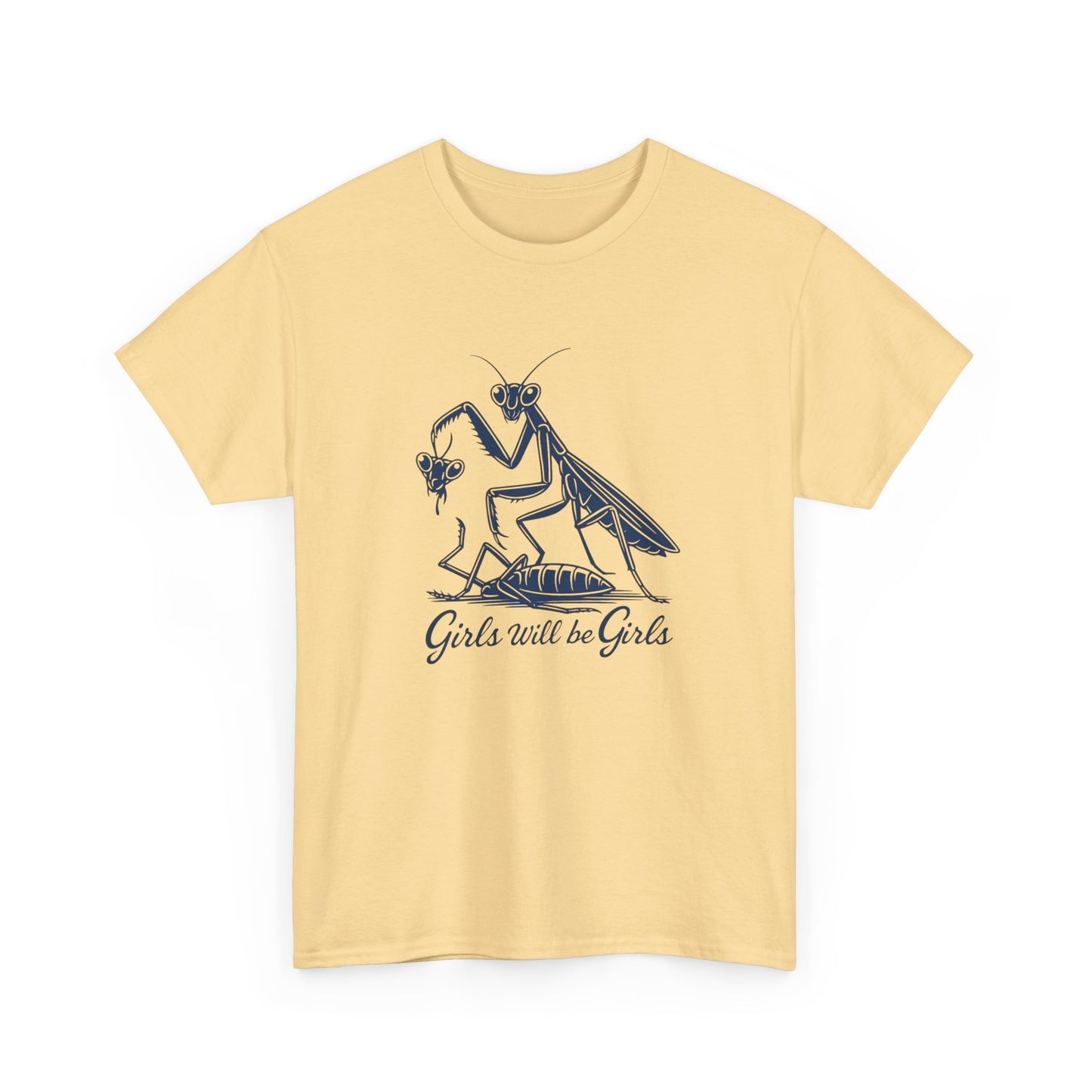 Girls Will Be Girls Funny Graphic T Shirt Adult NEW