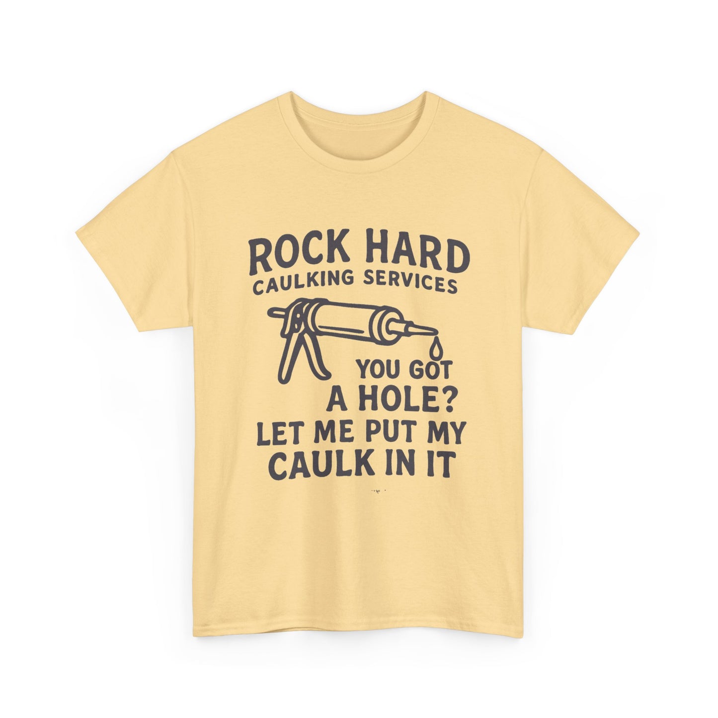 Rock Hard Caulking Funny Sex Graphic T Shirt NEW ADULT