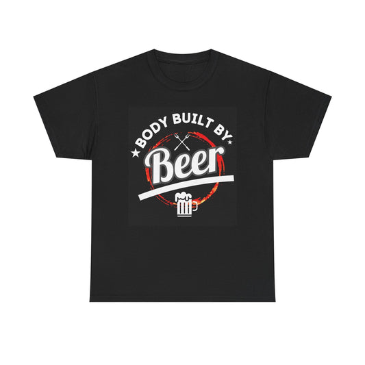 Body Built By Beer Graphic T Shirt Funny Jokes Unisex Heavy Cotton Tee