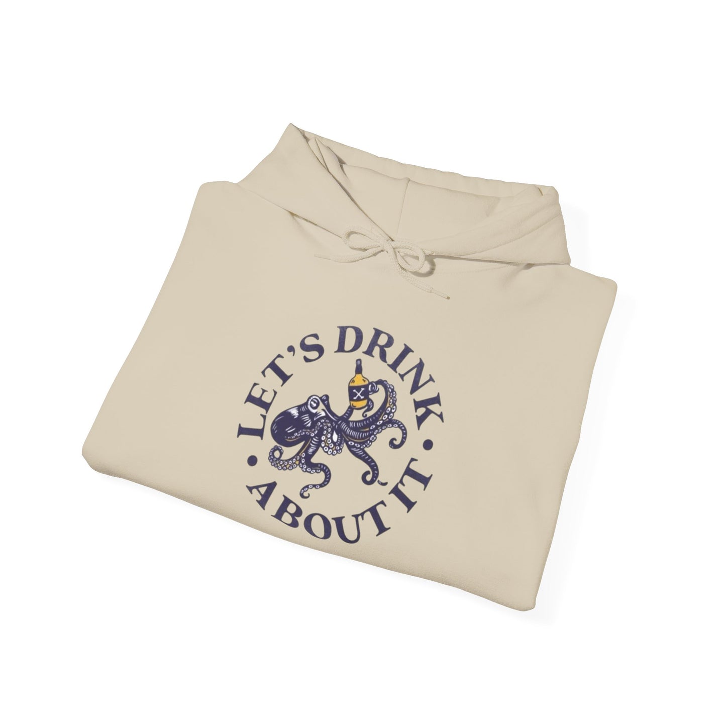 Let's Drink About It Hoodie Funny Unisex Heavy Blend™ Hooded Sweatshirt