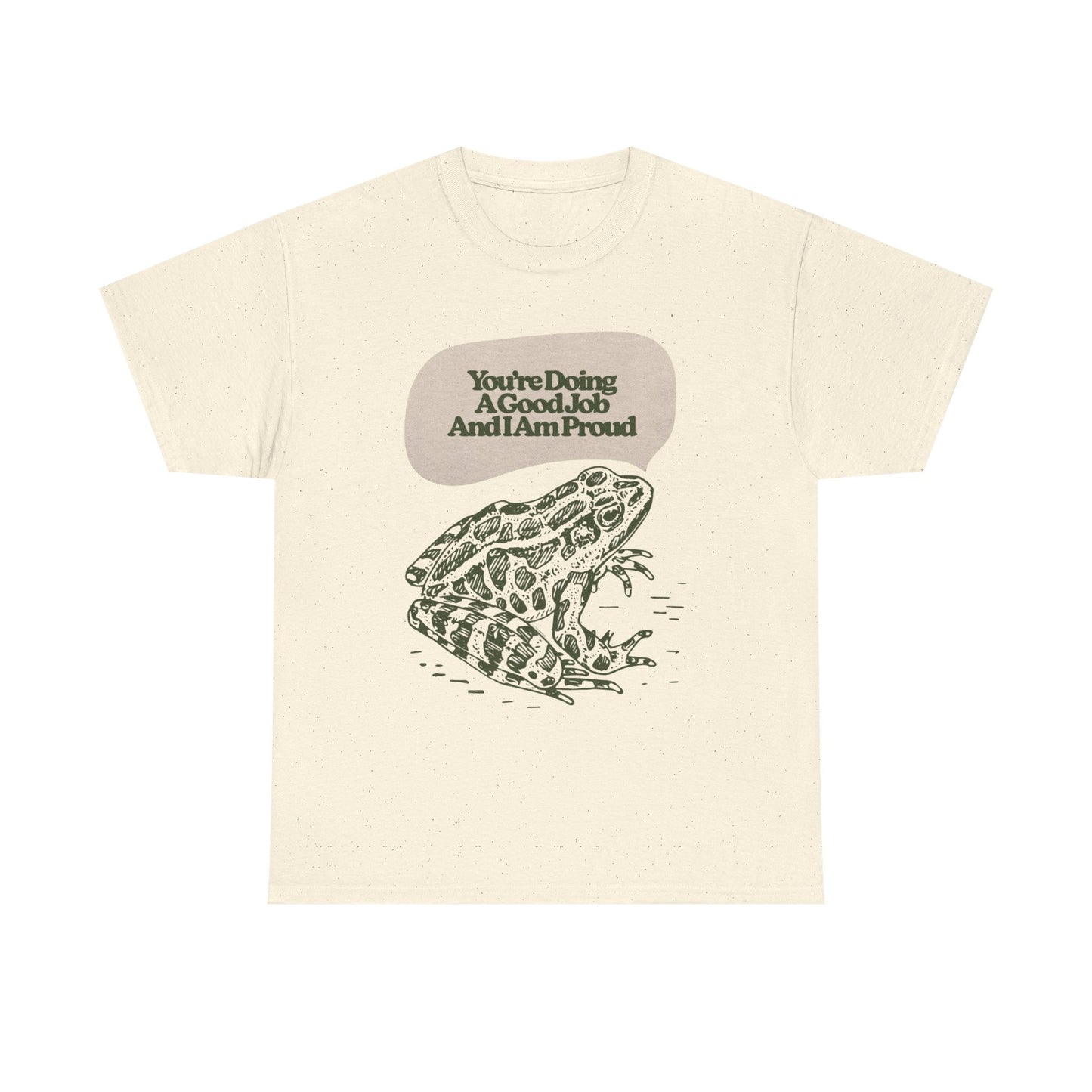 Your Doing A Good Job Graphic T-Shirt Cotton Tee New Gift Vintage