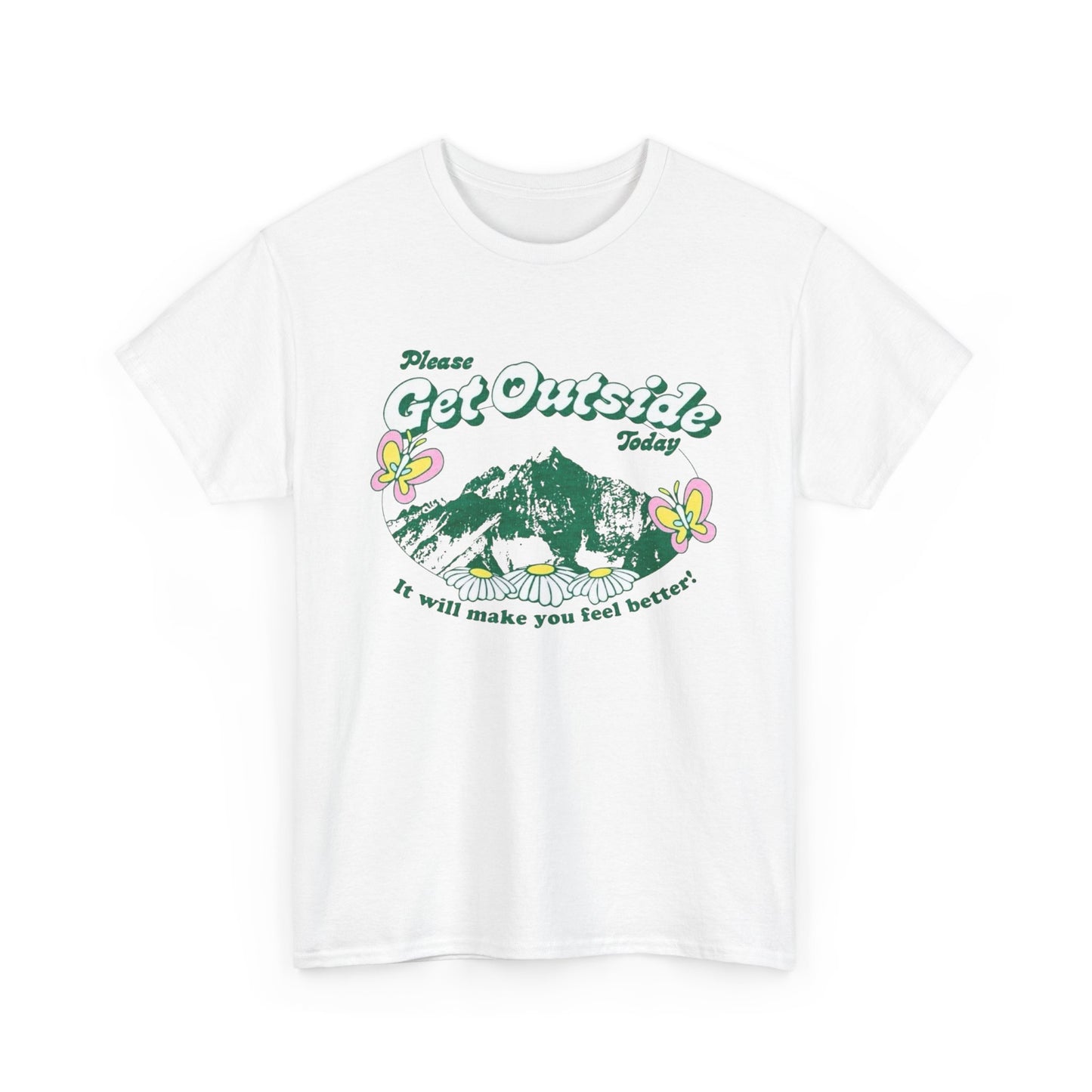 Please Get Outside Today Graphic T Shirt NEW Adult Unisex Heavy Cotton Tee