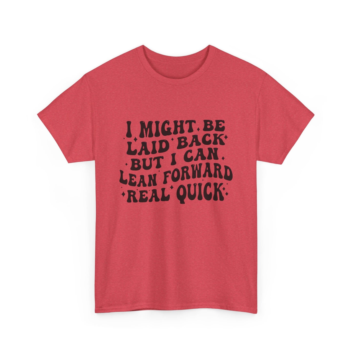 Funny Laid Back Graphic T Shirt Unisex Heavy Cotton Tee