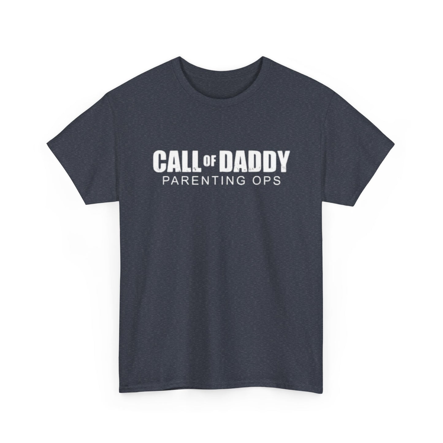 Call Of Daddy Parenting Ops Funny Shirt Gamer Dad Jokes Unisex Heavy Cotton Tee