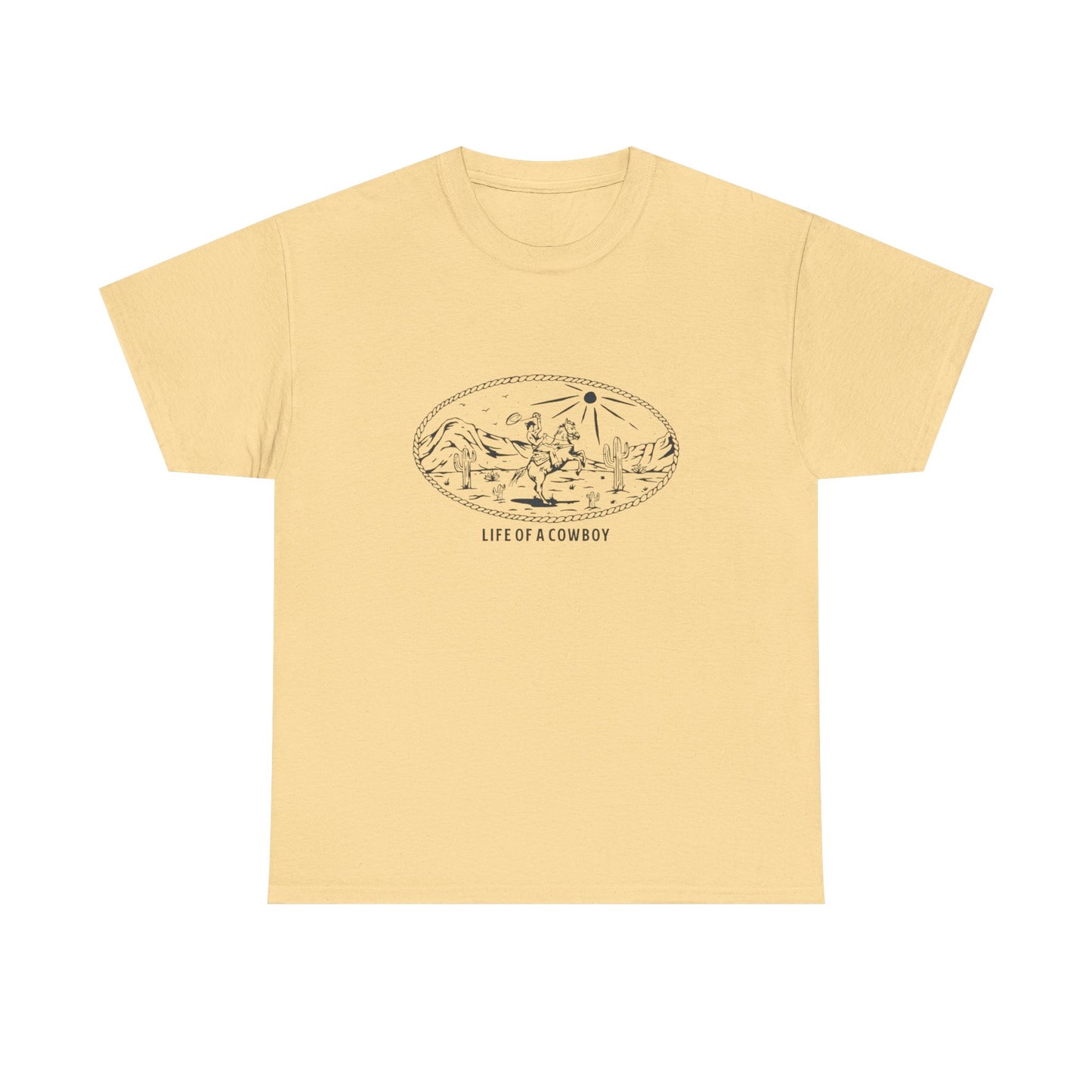 Life Of A Cowboy Graphic T Shirt Unisex Heavy Cotton Tee