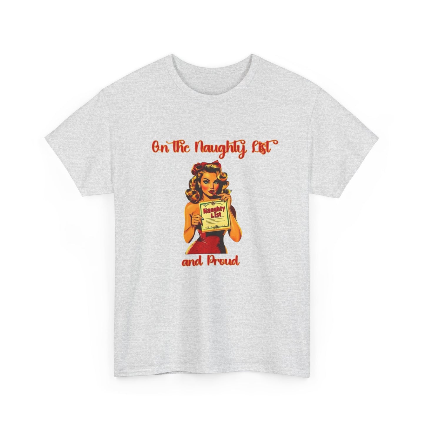 On The Naughty List And Proud Christmas Vintage Graphic T Shirt NEW Adult Tee