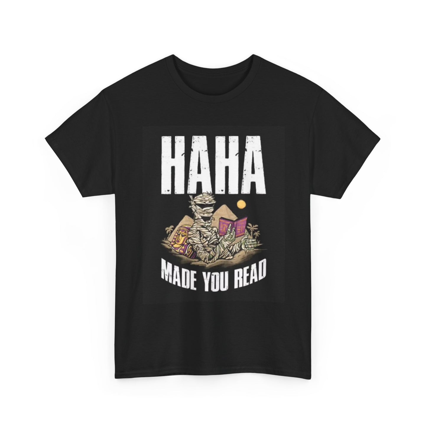Made You Read Funny Graphic T Shirt Jokes Comedy Unisex Heavy Cotton Tee