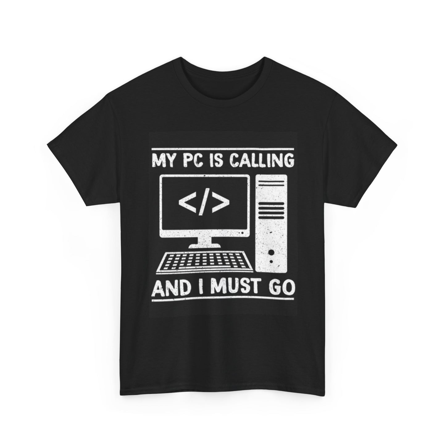 My PC Is Calling Graphic T Shirt Funny Gamer Gaming Unisex Heavy Cotton Tee