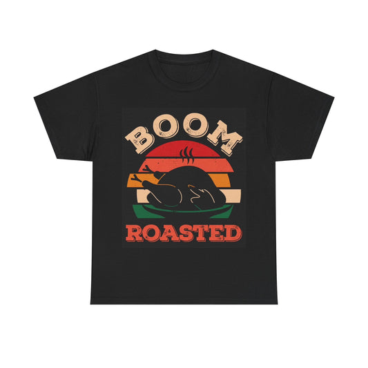Boom Roasted Tshirt Funny Thanksgiving The Office Michael Scott Heavy Cotton