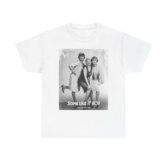 Some Like It Hot T Shirt BRAND NEW Apparel Unisex Heavy Cotton Tee