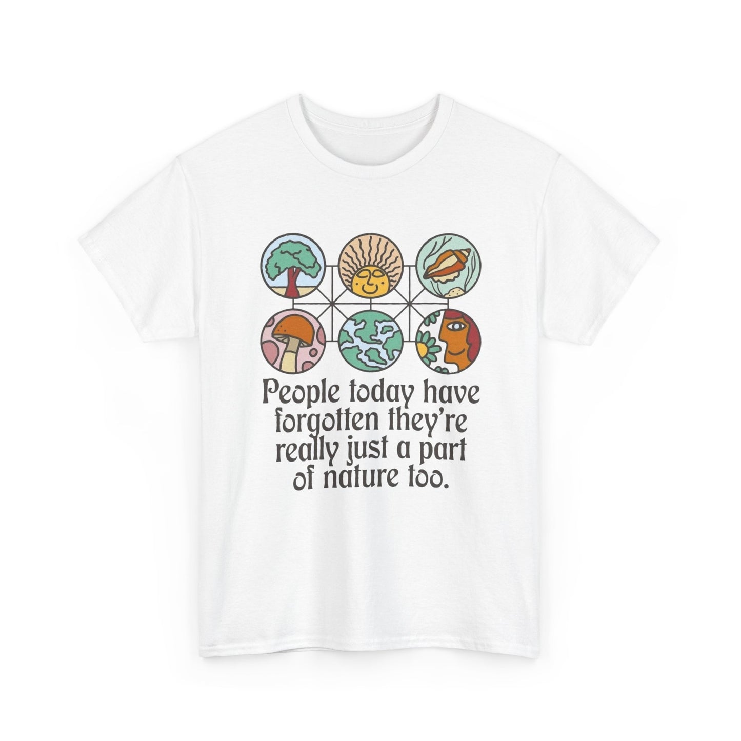 People Are A Part Of Nature Graphic T Shirt NEW Adult Tee