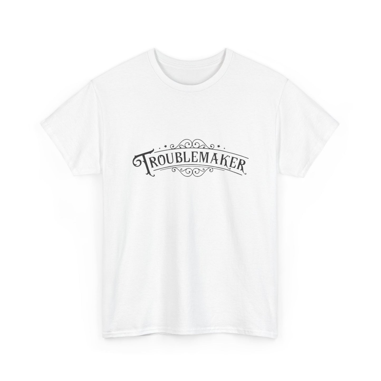 Trouble Maker Funny Graphic T Shirt Unisex Heavy Cotton Tee