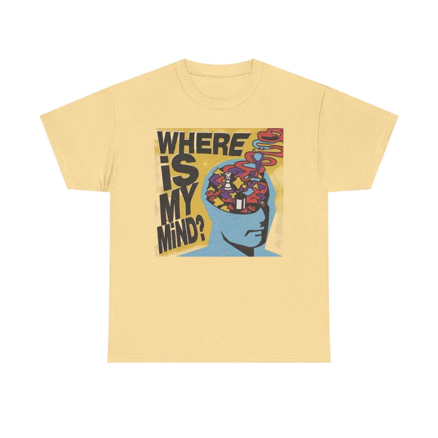 Where Is My Mind Graphic T-Shirt Unisex Heavy Cotton Tee Gift